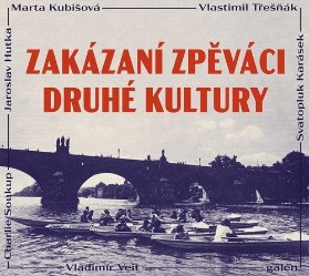 CD Zakázaní zpěváci druhé kultury