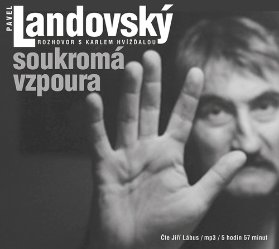 Soukromá vzpoura - Rozhovor s Karlem Hvížďalou - CDmp3 Čte Jiří Lábus)