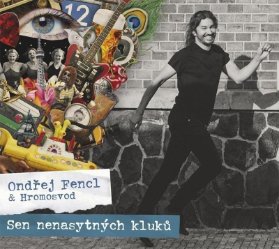 Sen nenasytných kluků - CD