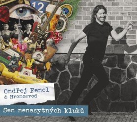 Sen nenasytných kluků - CD
