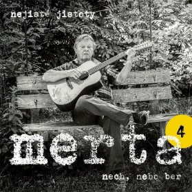 CD Vladimír Merta - Nech, nebo ber: Nejisté jistoty 4