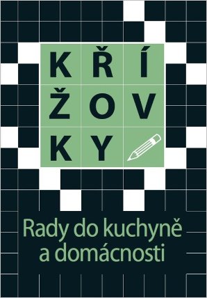 Křížovky Rady do kuchyně a domácnosti