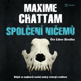 Spolčení ničemů - Když se nejhorší noční můry stávají realitou - CDmp3 (Čte Libor Hruška)