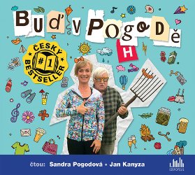 CD Buď v pogodě (Čtou Sandra Pogodová, Jan Kanyza) - audiokniha