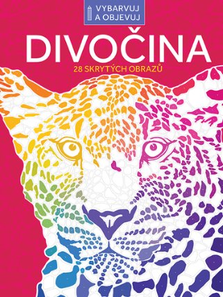 Vybarvuj a objevuj: Divočina