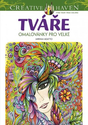 Tváře - Omalovánky pro velké
