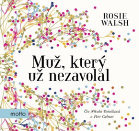 CD Muž, který už nezavolal (audiokniha)