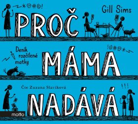 CD Proč máma nadává