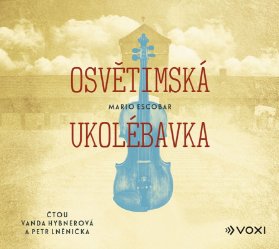 CD Osvětimská ukolébavka (audiokniha)