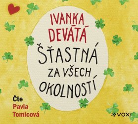 CD Šťastná za všech okolností (audiokniha)
