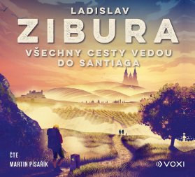 CD Všechny cesty vedou do Santiaga (Čte Martin Písařík) - audiokniha