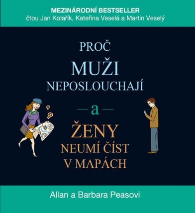 Proč muži neposlouchají a ženy neumí číst v mapách - audioknihovna