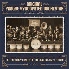 2LP Originální Pražský Synkopický Orchestr: The Legendary Concert At The Brecon Jazz Festi