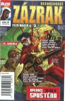 Blesk komiks 10 - Dechberoucí zázrak - Operace „Plán B“ spuštěna 9/2016