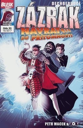 Blesk komiks 23 - Dechberoucí Zázrak - Návrat do přítomnosti 10/2017