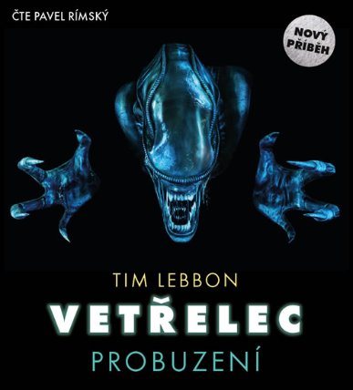 CDmp3 Vetřelec - Probuzení (Čte Pavel Rímský)