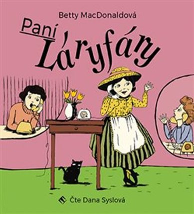 Paní Láryfáry - CDmp3 (Čte Dana Syslová)