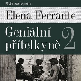 CD Geniální přítelkyně 2 - Příběh nového jména