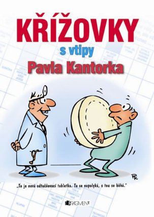Křížovky s vtipy Pavla Kantorka