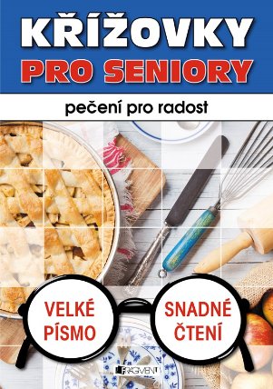 Křížovky pro seniory - Pečení pro radost