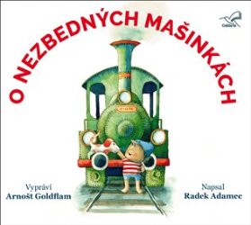 CD O nezbedných mašinkách