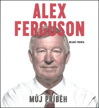 CDmp3 Alex Ferguson - Můj příběh (Čte Ladislav Frej)