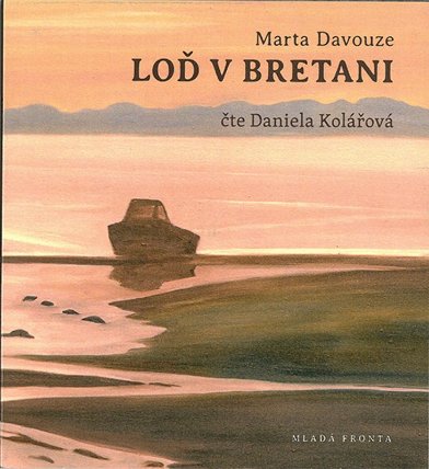 Loď v Bretani - CDmp3 (Čte Daniela Kolářová)