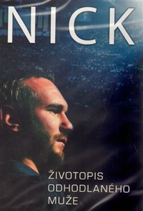 DVD Nick.Životopis odhodlaného muže