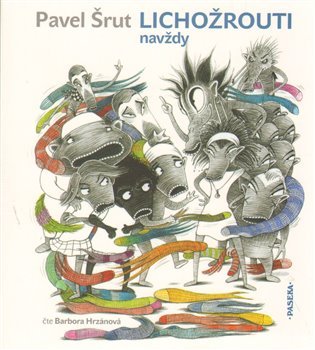 CD Lichožrouti navždy