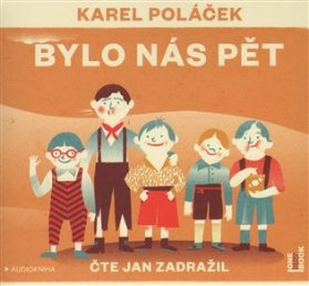 Bylo nás pět - CDmp3 (Čte Jan Zadražil)