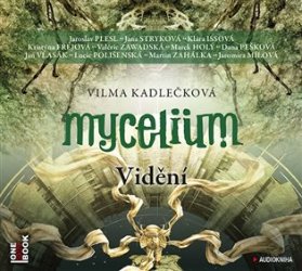 Mycelium IV - Vidění - 2 CDmp3