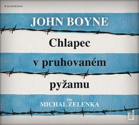 Chlapec v pruhovaném pyžamu - CDmp3 (Čte Michal Zelenka)