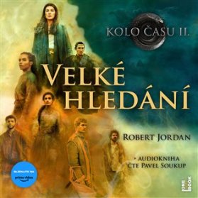 Kolo času 2 - Velké hledání - 3 CDmp3 (Čte Pavel Soukup)