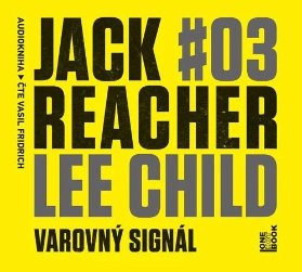 CD Jack Reacher: Varovný signál (Čte Vasil Fridrich) - audiokniha