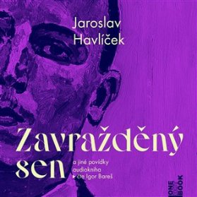 CD Zavražděný sen a jiné povídky