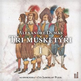 CD Tři mušketýři I