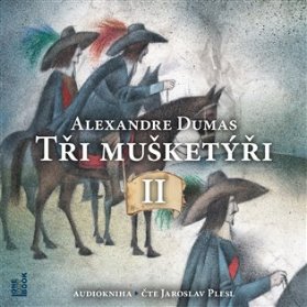 CD Tři mušketýři II
