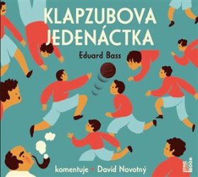 CD Klapzubova jedenáctka (Čte David Novotný) - audiokniha