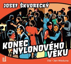 CD Konec nylonového věku (Jan Meduna) - audiokniha
