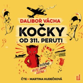 CD Kočky od 311. peruti (Čte Martina Hudečková) - audiokniha
