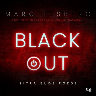 CD Blackout - Zítra bude pozdě (Čte Zdeněk Maryška a René Slováčková) - audiokniha