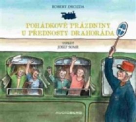 CD Pohádkové prázdniny u přednosty Drahoráda