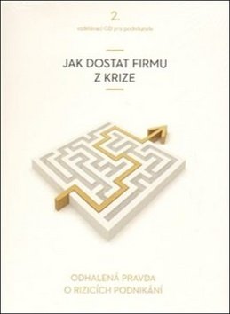 CD Jak dostat firmu z krize