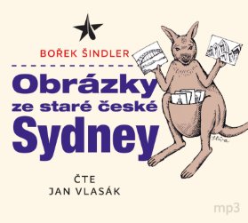 CD Obrázky ze staré české Sydney (Čte Jan Vlasák) - audiokniha