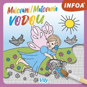 Malování / Maľovanie vodou - Víly
