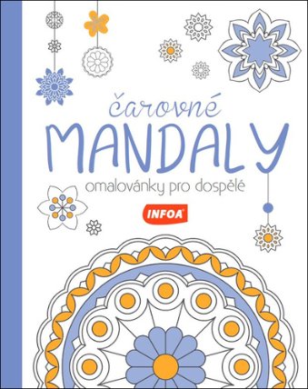 Čarovné mandaly - Omalovánky pro dospělé