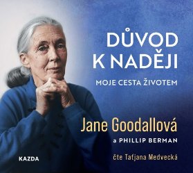 Důvod k naději - Moje cesta životem - CDmp3 (Čte Taťjana Medvecká)