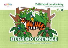 Hurá do džungle