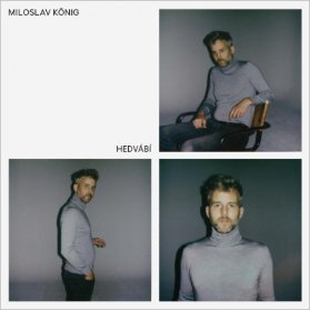 LP Miloslav König - Hedvábí