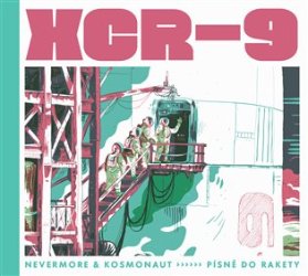 CD XCR-9 Písně do rakety